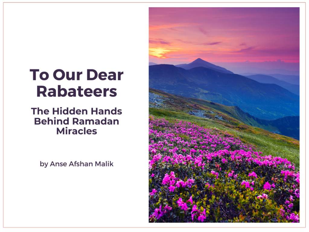 To Our Dear Rabateers: The Hidden Hands Behind Ramadan Miracles – Ribat ...